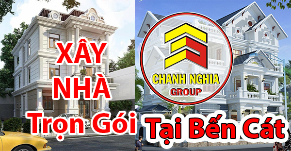 xây nhà trọn gói tại Bến Cát Bình Dương