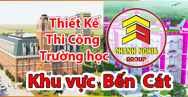 thiet ke thi cong truong hoc tai Ben Cat Binh Duong