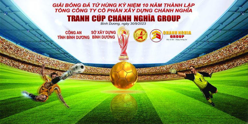 giai bong da tu hung tranh cup chanh nghia group